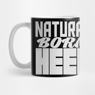 Natural Born Heel Mug